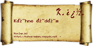 Kühne Ádám névjegykártya
